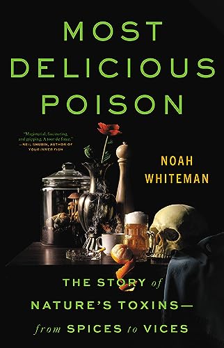 Most Delicious Poison: The Story of Nature