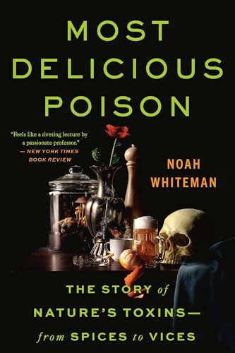 Most Delicious Poison: The Story of Nature