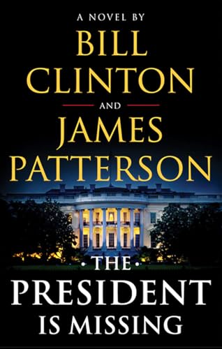 The President Is Missing: A Novel