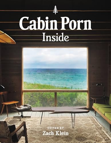 Cabin Porn: Inside