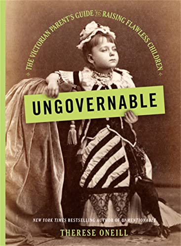 Ungovernable: The Victorian Parent