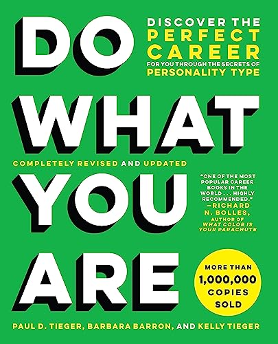 Do What You Are: Discover the Perfect Career for You Through the Secrets of Personality Type