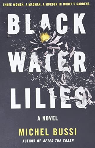 Black Water Lilies: A Novel