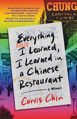 Everything I Learned, I Learned in a Chinese Restaurant: A Memoir