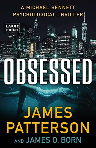 Obsessed (The Michael Bennett Psychological Thrillers)