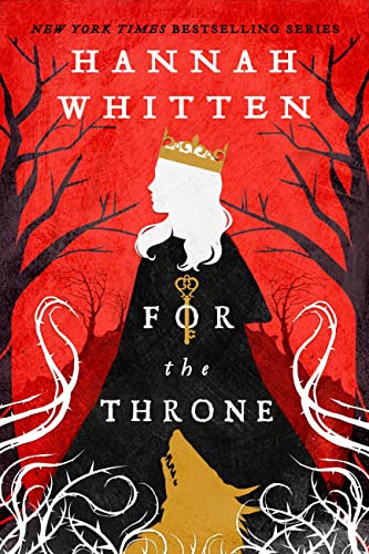 For the Throne (Volume 2) (The Wilderwood, 2)