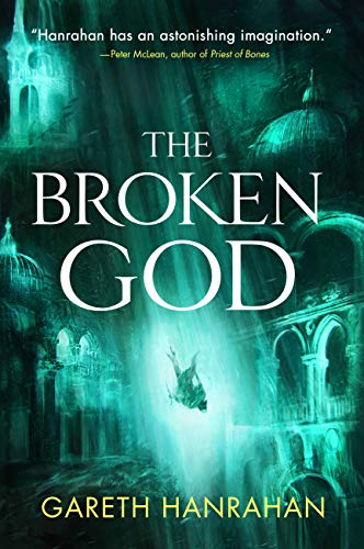 The Broken God (The Black Iron Legacy, 3)