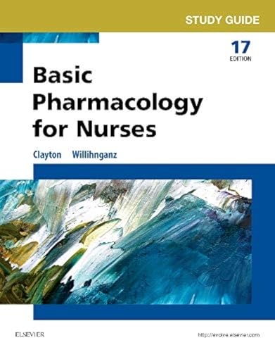 Study Guide for Basic Pharmacology for Nurses