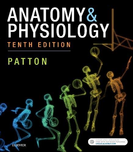 Anatomy & Physiology (includes A&P Online course), 10e