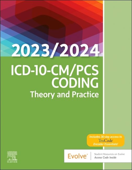 ICD-10-CM_PCS Coding: Theory and Practice, 2023_2024 Edition