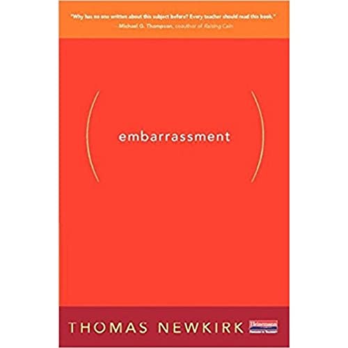 Embarrassment: And the Emotional Underlife of Learning