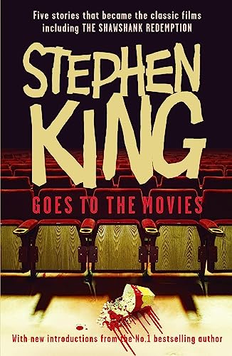 Stephen King Goes to the Movies: Featuring Rita Hayworth and Shawshank Redemption: Featuring "Rita Hayworth and Shawshank Redemption", "Hearts in ... the "Mangler" and "Children of the Corn"