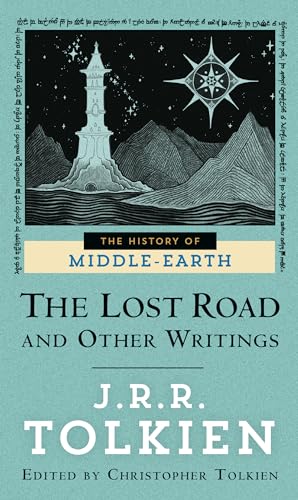 The Lost Road and Other Writings (The History of Middle-Earth, Vol. 5)