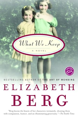 What We Keep: A Novel (Ballantine Reader