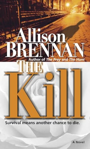 The Kill: A Novel (Predator Trilogy)