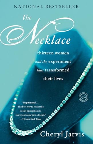 The Necklace: Thirteen Women and The Experiment That Transformed Their Lives