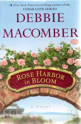 Rose Harbor in Bloom: A Novel