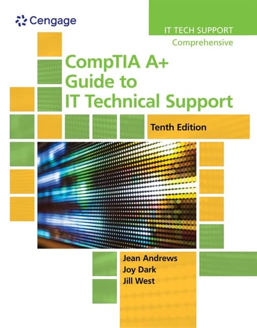 CompTIA A+ Guide to IT Technical Support (MindTap Course List)