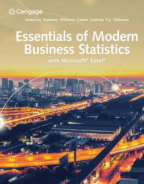 Essentials of Modern Business Statistics with Microsoft Excel (MindTap Course List)