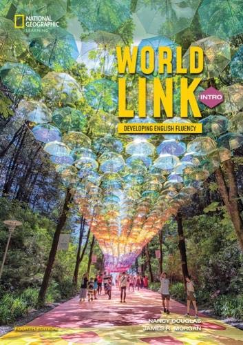 World Link Intro with the Spark platform (World Link, Fourth Edition: Developing English Fluency)