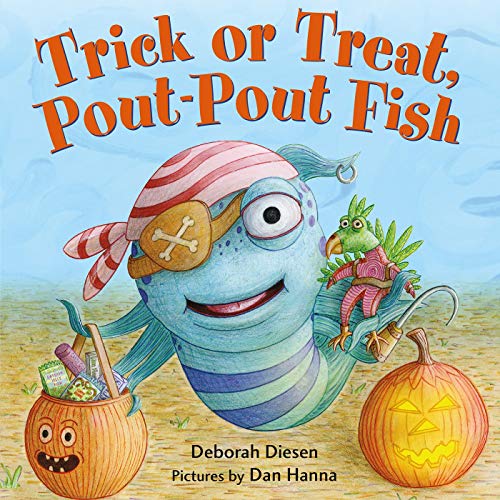 Trick or Treat, Pout-Pout Fish (A Pout-Pout Fish Mini Adventure, 7)