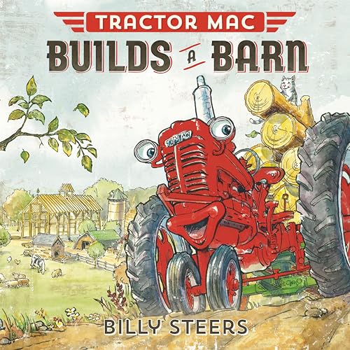 Tractor Mac Builds a Barn