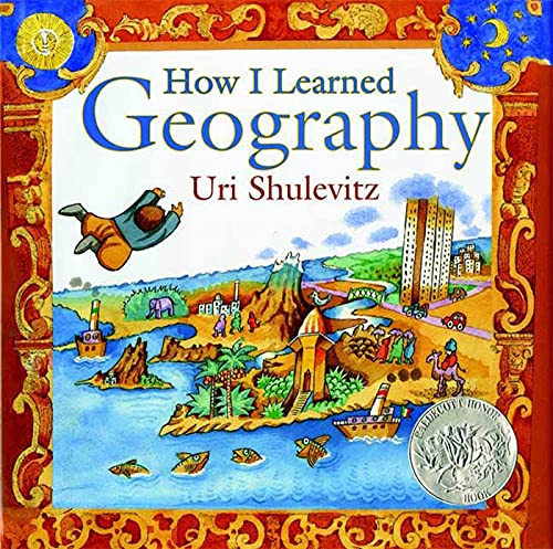 How I Learned Geography: (Caldecott Honor Book)