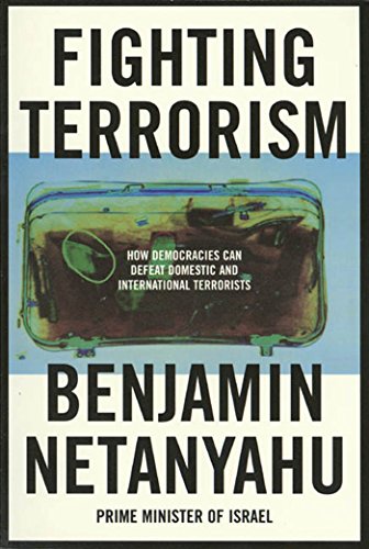 Fighting Terrorism: How Democracies Can Defeat Domestic and International Terrorists