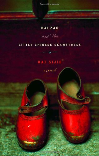 Balzac and the Little Chinese Seamstress : A Novel