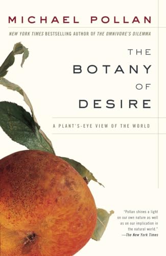 The Botany of Desire: A Plant