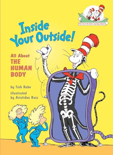 Inside Your Outside! All About the Human Body (The Cat in the Hat