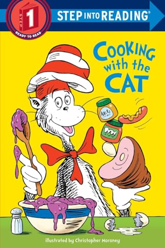 Cooking With the Cat (The Cat in the Hat: Step Into Reading, Step 1)