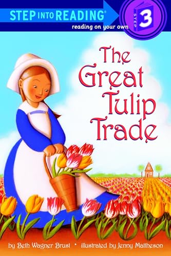 The Great Tulip Trade (Step into Reading)