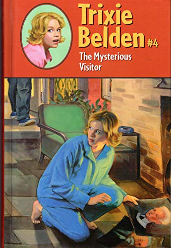 The Mysterious Visitor (Trixie Belden #4)