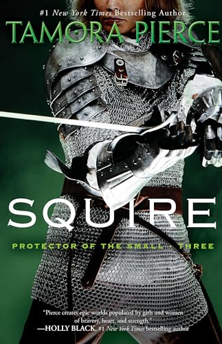 Squire: Book 3 of the Protector of the Small Quartet