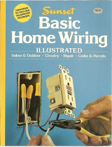 Basic Home Wiring Illustrated (Sunset Book)