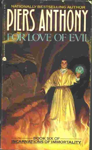 For Love of Evil: Book Six of Incarnations of Immortality (Incarnations of Immortality, 6)