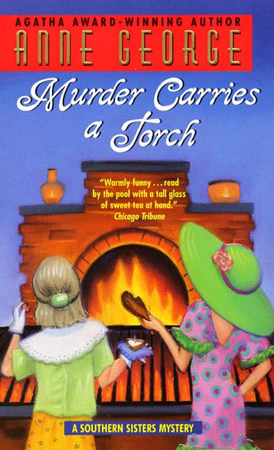 Murder Carries a Torch (A Southern Sisters Mystery)