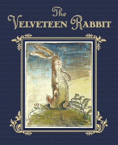 The Velveteen Rabbit: The Classic Children