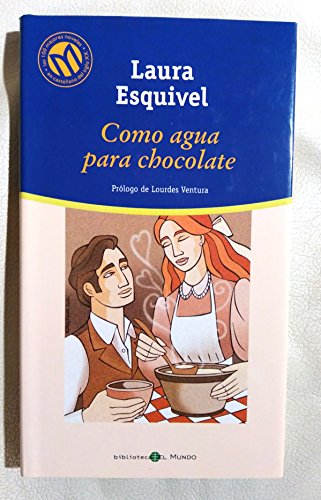 Como Agua Para Chocolate (Spanish Edition)