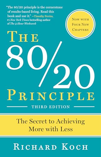 The 80_20 Principle: The Secret to Achieving More with Less