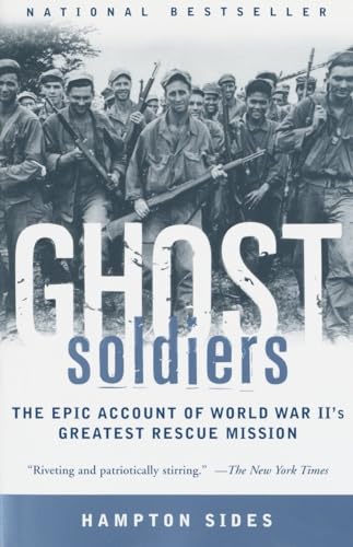 Ghost Soldiers: The Epic Account of World War II