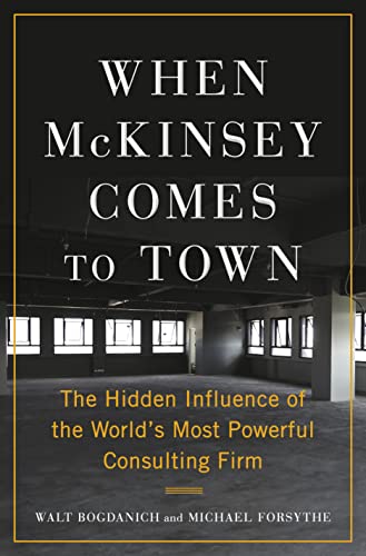 When McKinsey Comes to Town: The Hidden Influence of the World