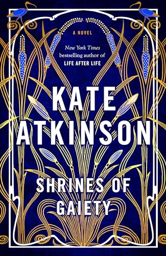 Shrines of Gaiety: A Novel