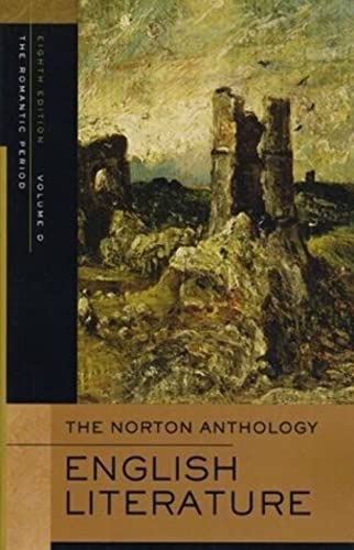 The Norton Anthology of English Literature, Volume D: The Romantic Period