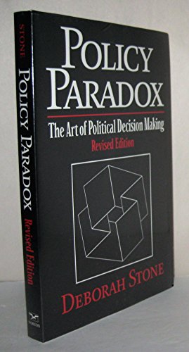 Policy Paradox: The Art of Political Decision Making