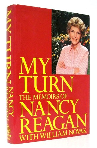 My Turn: The Memoirs of Nancy Reagan