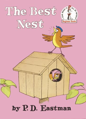 The Best Nest (Beginner Books(R))