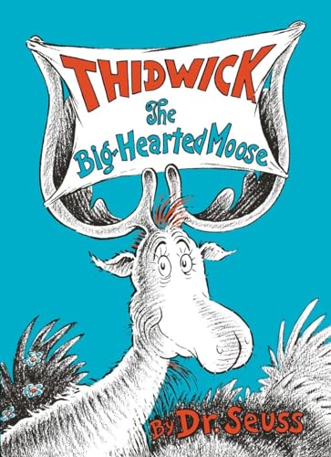 Thidwick the Big-Hearted Moose (Classic Seuss)