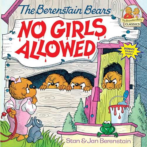 The Berenstain Bears No Girls Allowed